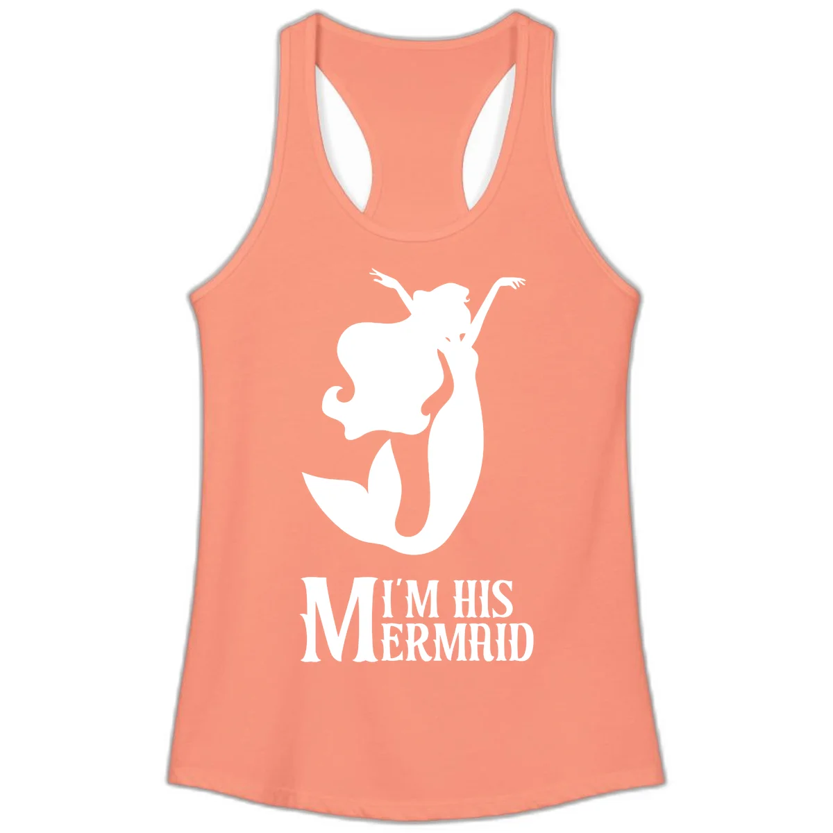 I'm His Mermaid Ladies Tank - Vacation Ready in Solid Light Orange