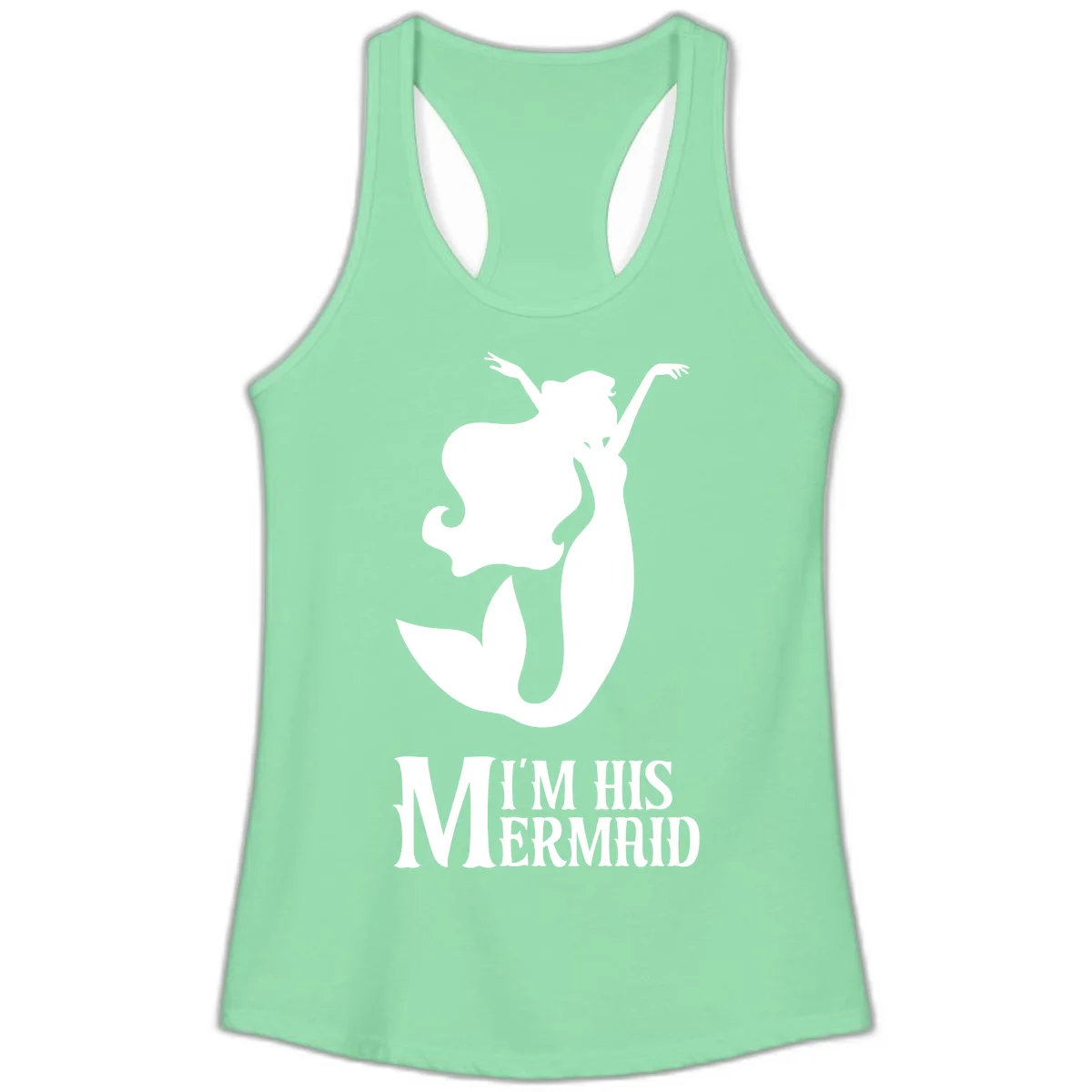 I'm His Mermaid Ladies Tank - Vacation Ready in Solid Mint