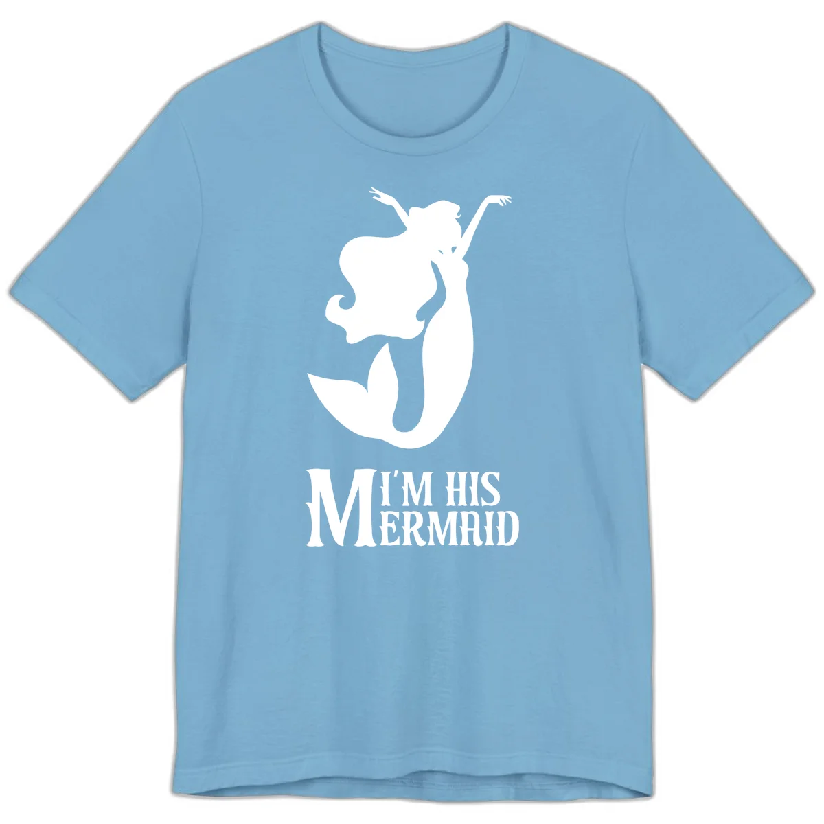 I'm His Mermaid Premium Tee for Cruise Vacations in Ocean Blue