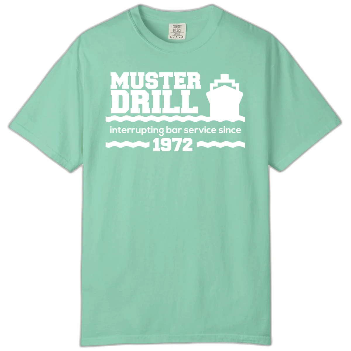 Muster Drill Interrupting Bar Service Since 1972 Comfort Color in Island Reef