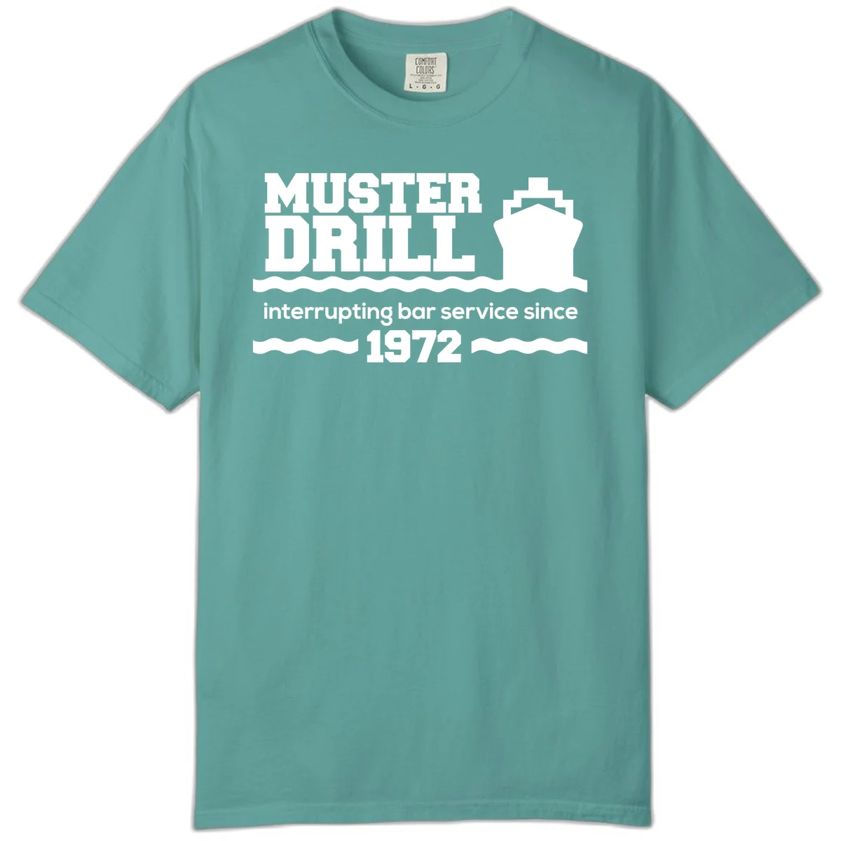 Muster Drill Interrupting Bar Service Since 1972 Comfort Color in Seafoam