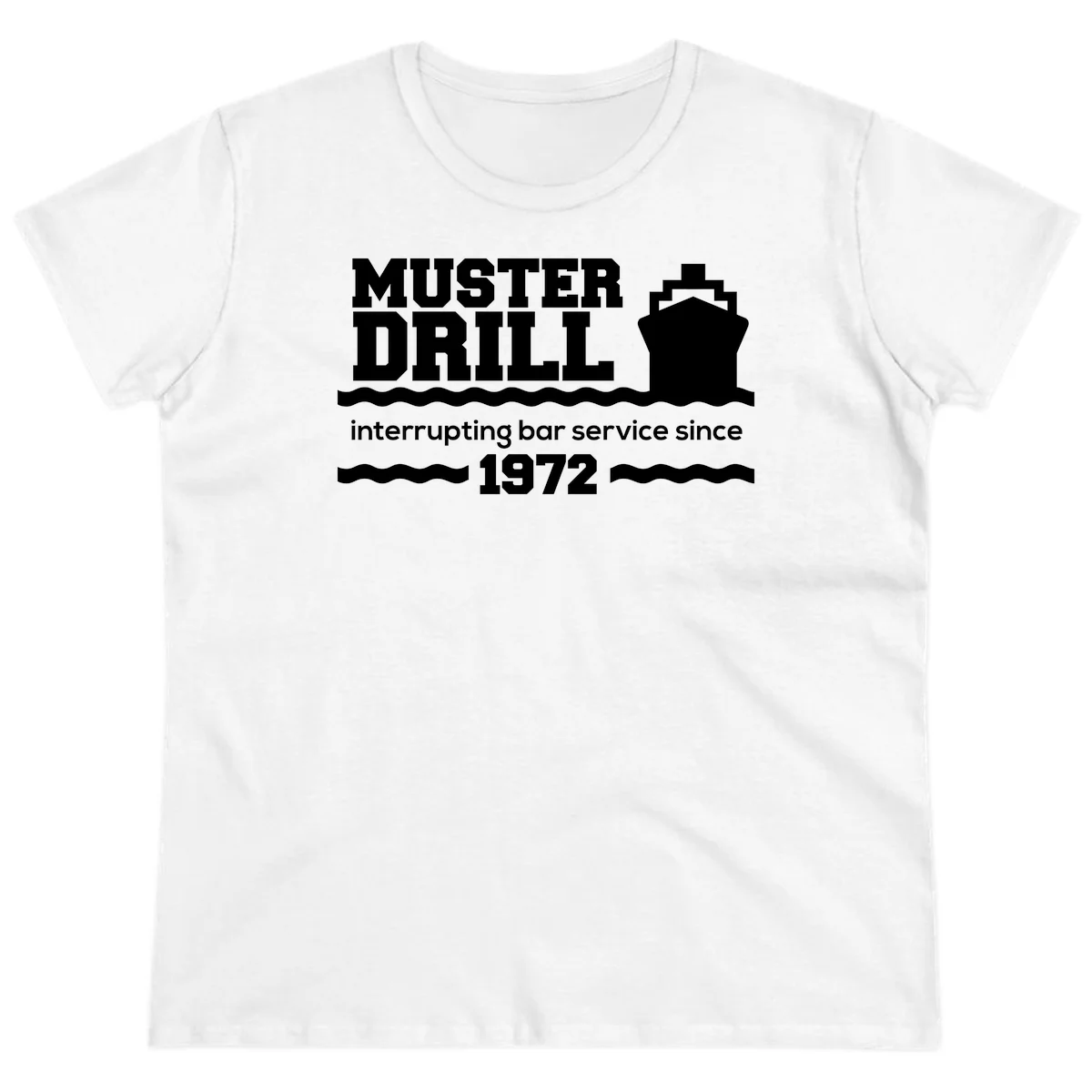 Muster Drill Interrupting Bar Service Since 1972 Ladies Tee in White