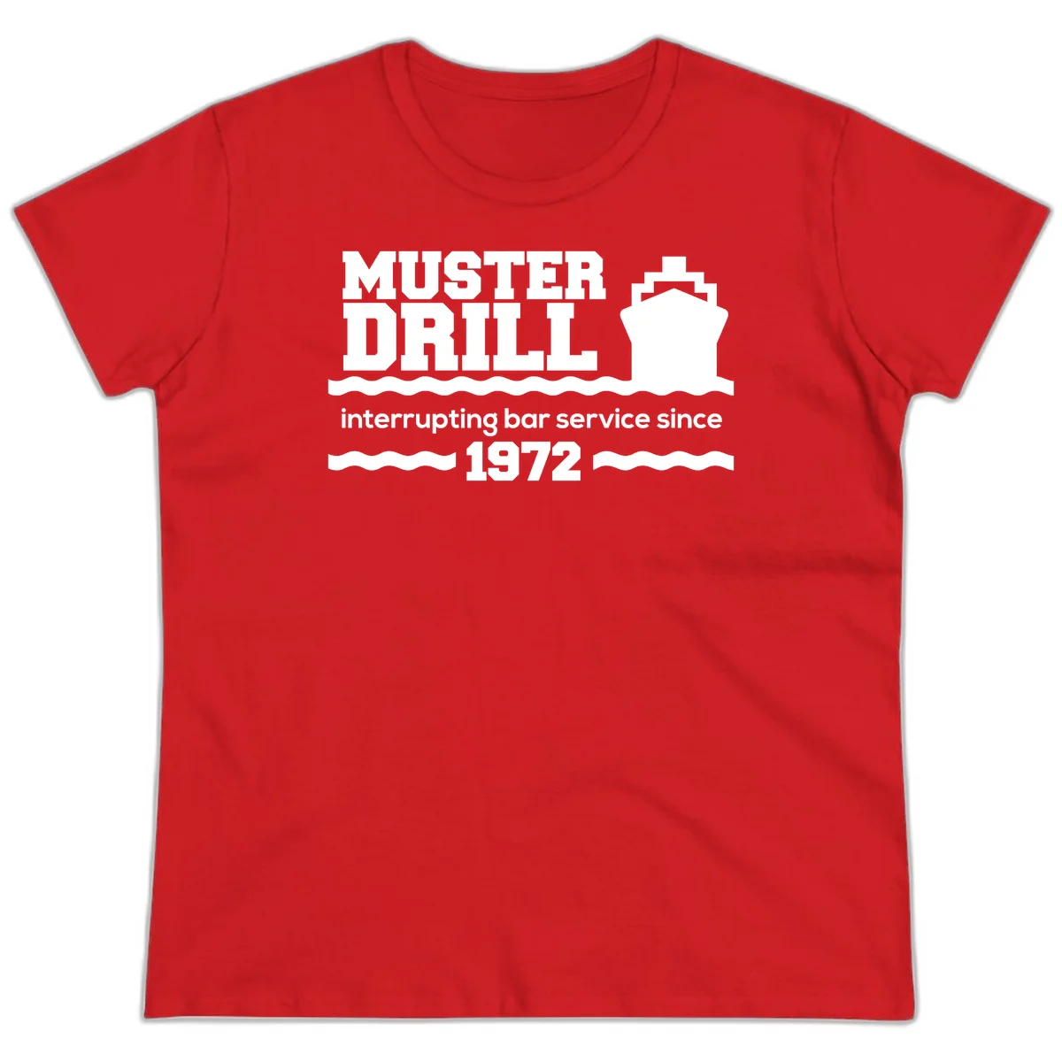 Muster Drill Interrupting Bar Service Since 1972 Ladies Tee in Red