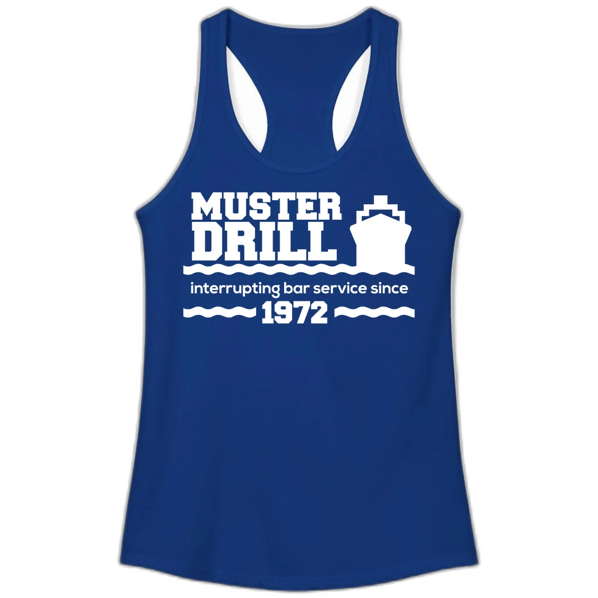Muster Drill Interrupting Bar Service Since 1972 Ladies Tank in Solid Royal