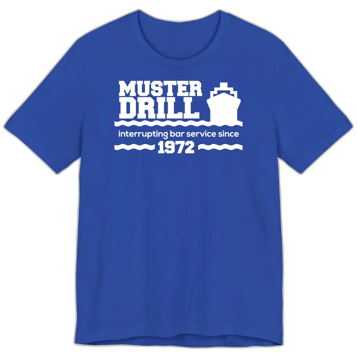 Muster Drill Interrupting Bar Service Since 1972 Premium T-Shirt in True Royal