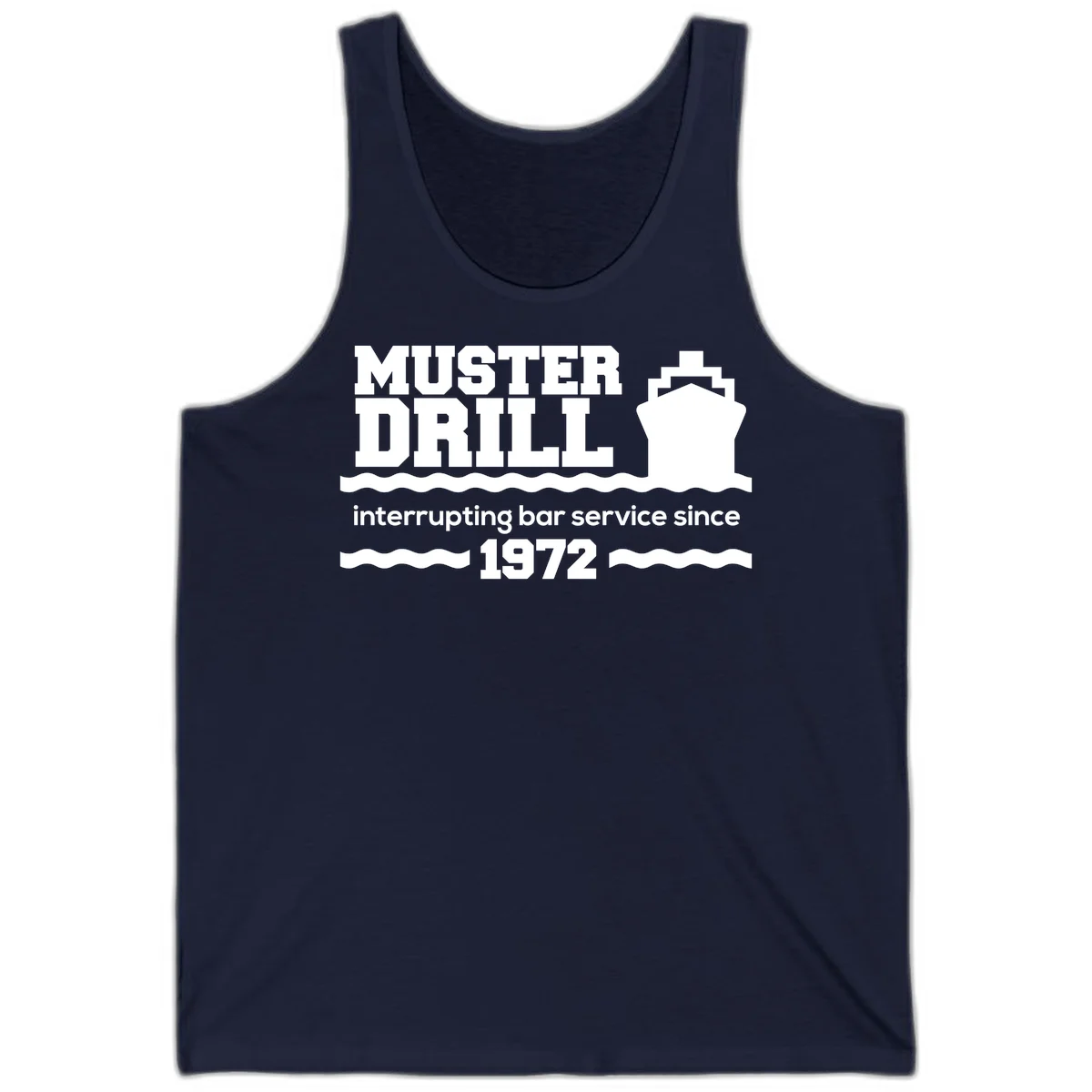 Muster Drill Interrupting Bar Service Since 1972 Tank in Navy