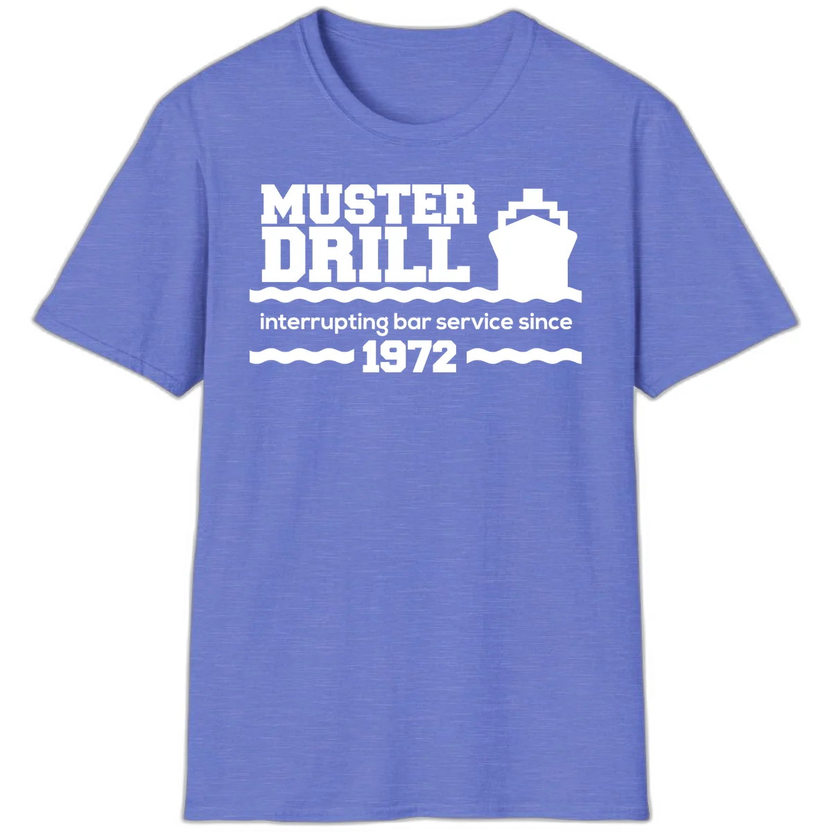 Muster Drill Interrupting Bar Service Since 1972 T-Shirt in Heather Royal