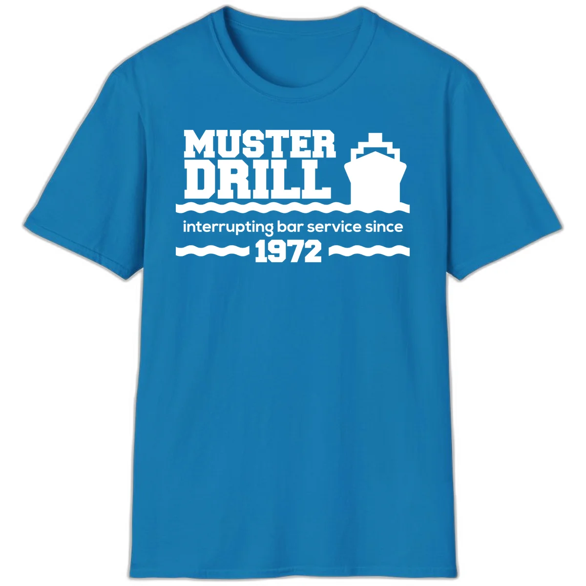 Muster Drill Interrupting Bar Service Since 1972 T-Shirt in Sapphire