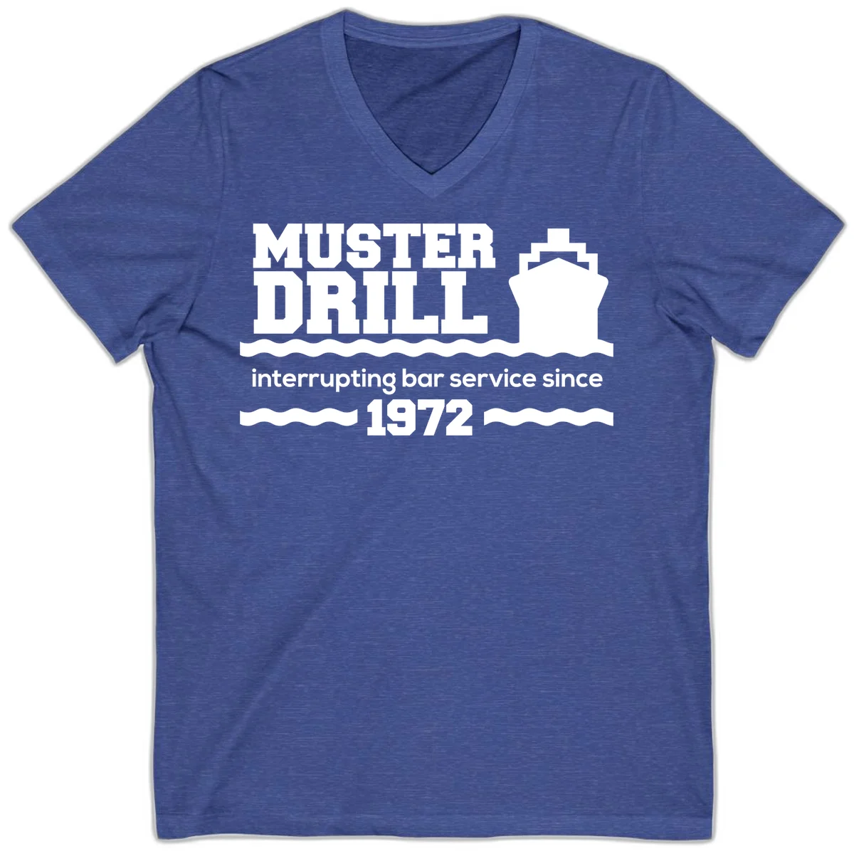Muster Drill Interrupting Bar Service Since 1972 V-Neck in Heather True Royal