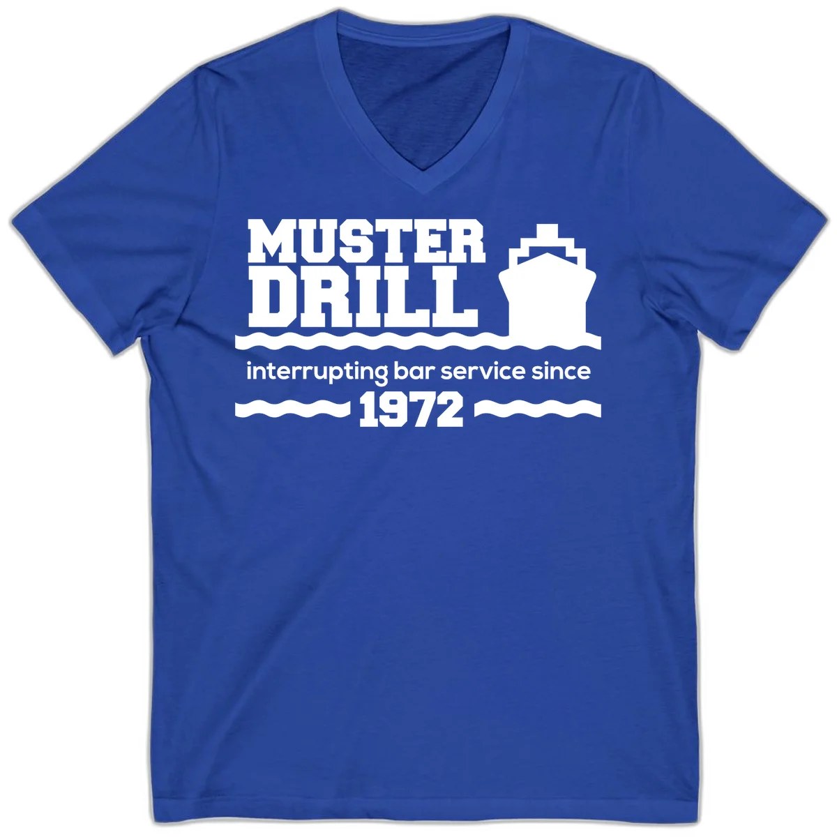 Muster Drill Interrupting Bar Service Since 1972 V-Neck in True Royal