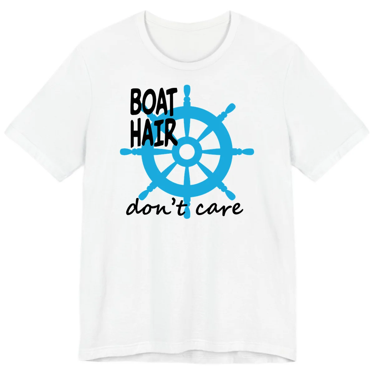 Boat Hair Don't Care Nautical Wheel Premium T-Shirt in White
