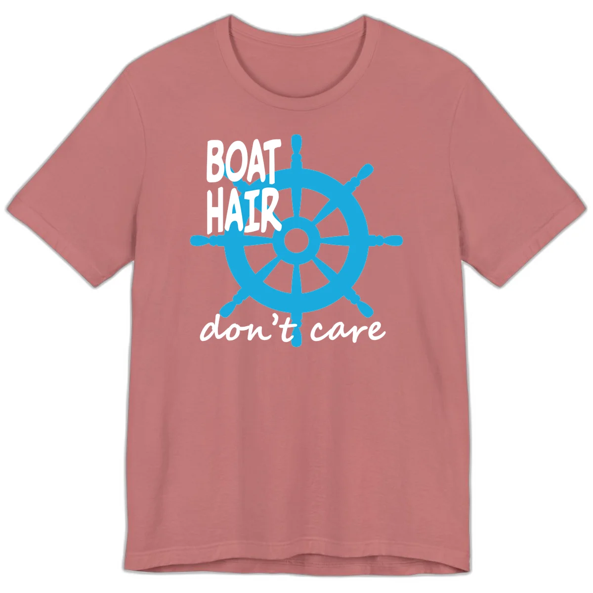 Boat Hair Don't Care Nautical Wheel Premium T-Shirt in Mauve