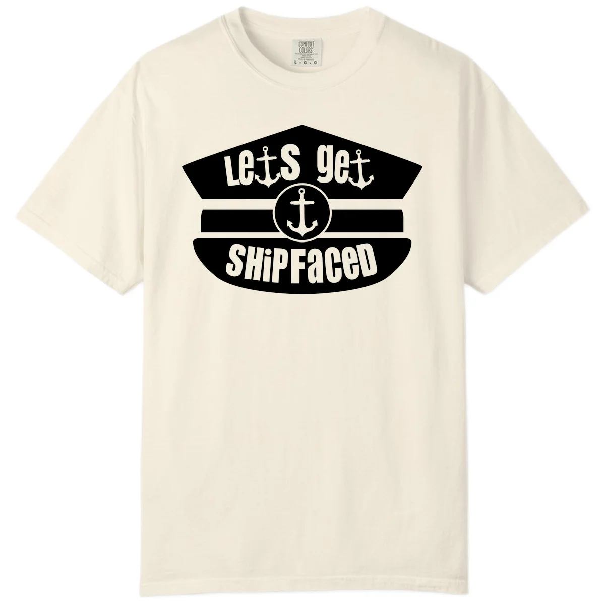Let's Get Shipfaced Comfort Colors Cruise Tee in Ivory
