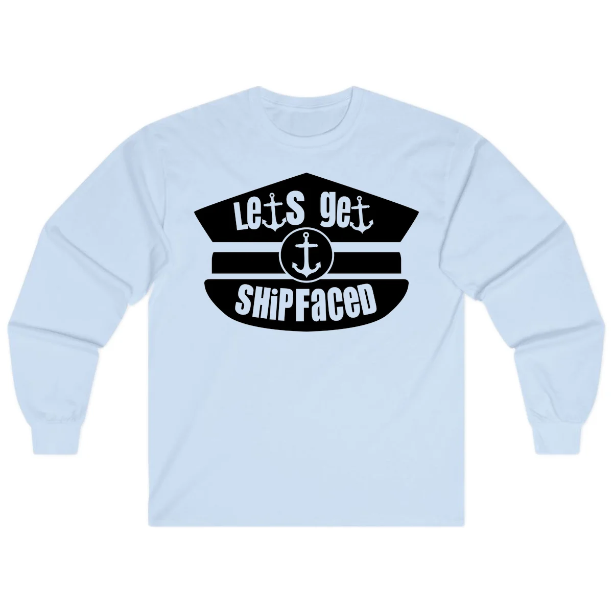 Let's Get Shipfaced Long Sleeve Cruise Shirt in Light Blue