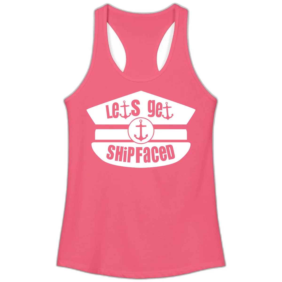 Let's Get Shipfaced Ladies Racerback Tank in Hot Pink