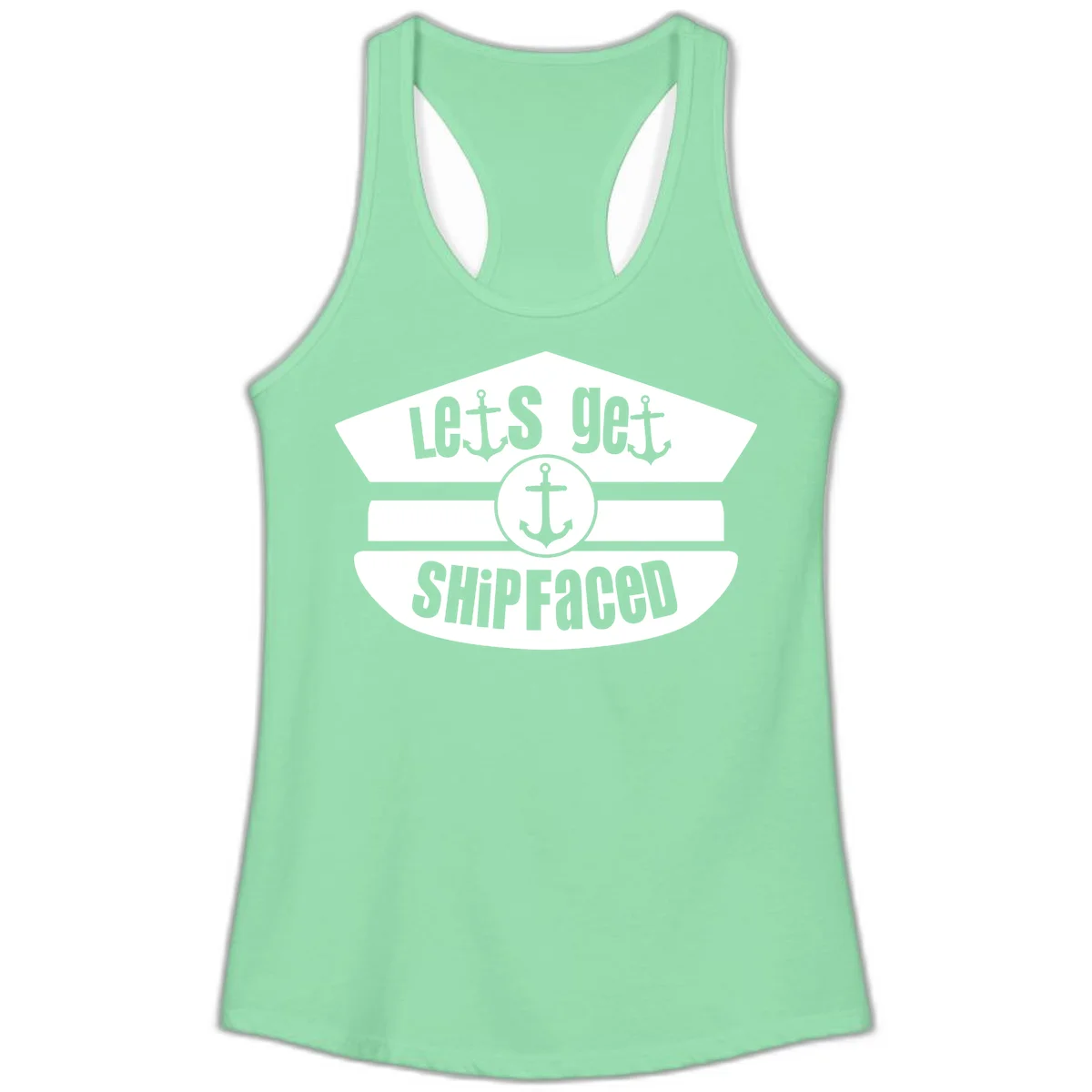 Let's Get Shipfaced Ladies Racerback Tank in Solid Mint
