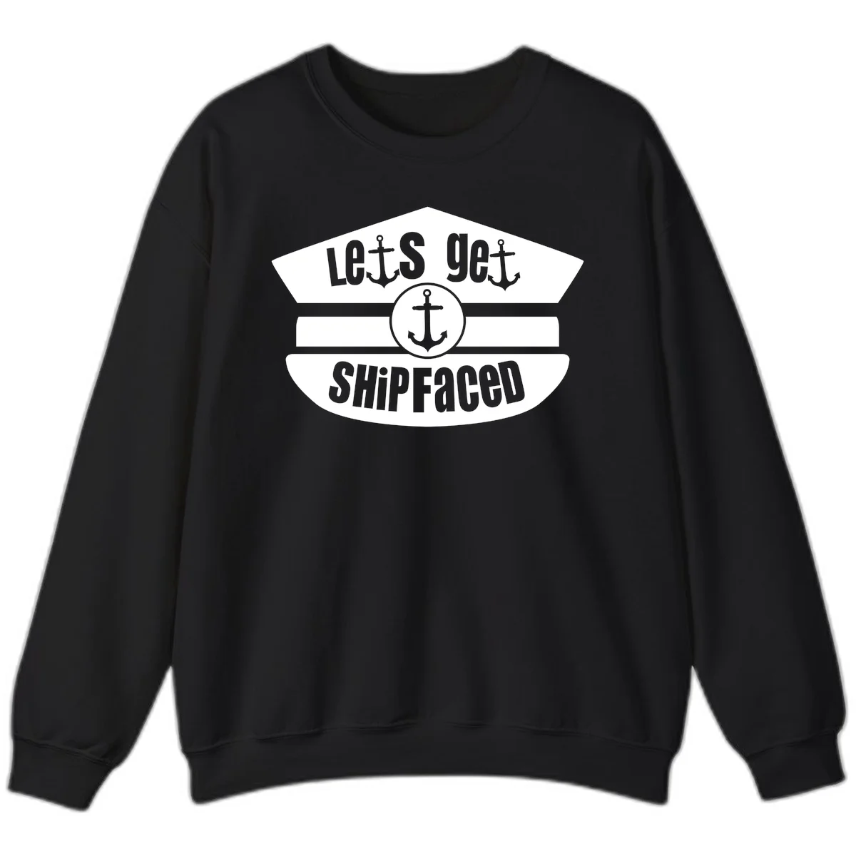 Let's Get Shipfaced Cruise Sweatshirt in Black
