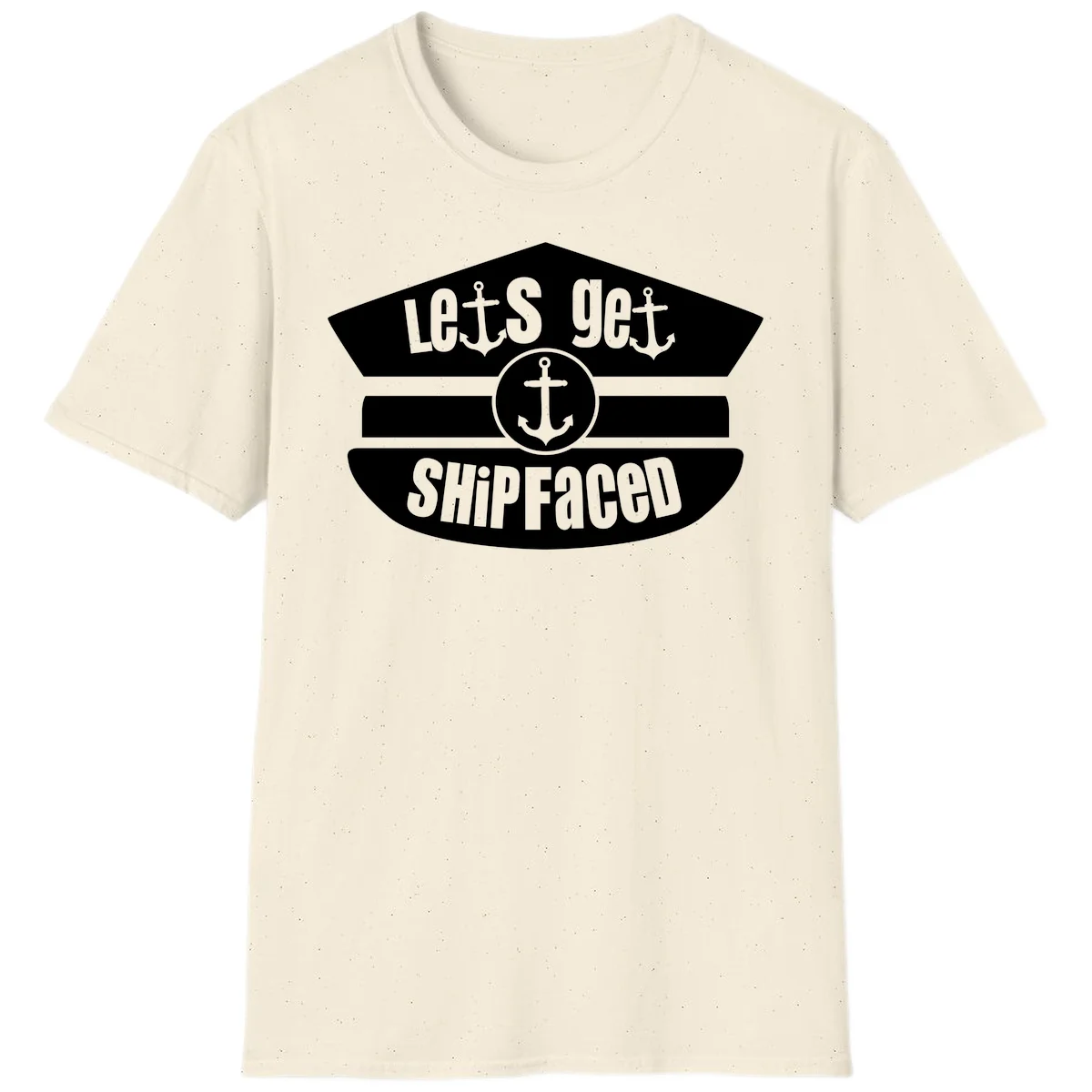 Let's Get Shipfaced Funny Cruise T-Shirt for Vacation in Natural