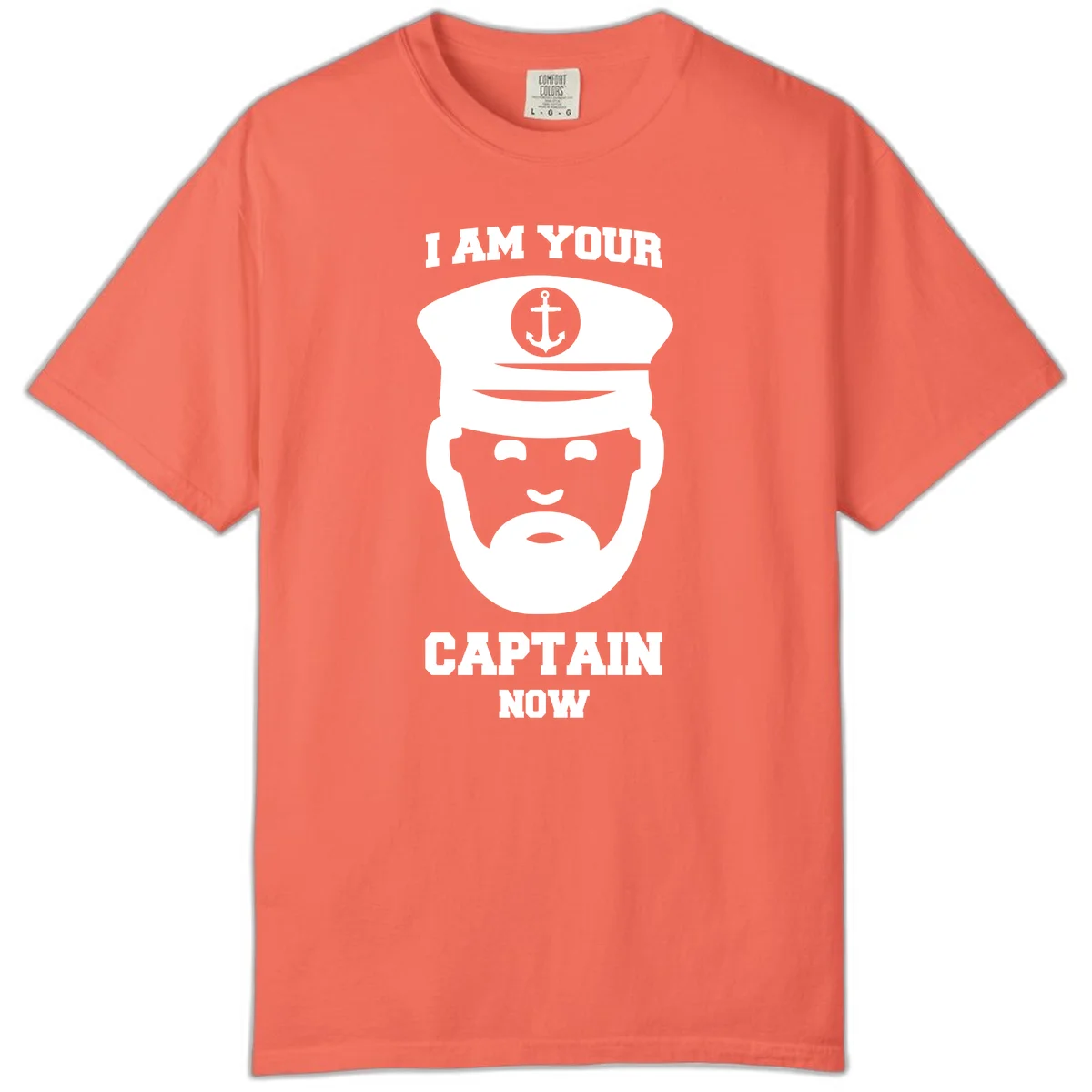 I Am Your Captain Now Comfort Color T-Shirt in Bright Salmon