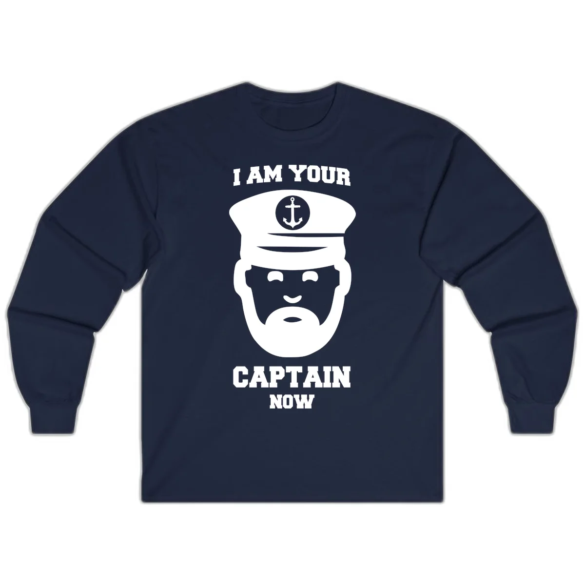 I Am Your Captain Now Long Sleeve in Navy