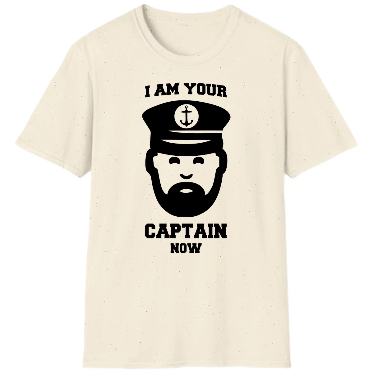 I Am Your Captain Now T-Shirt in Natural