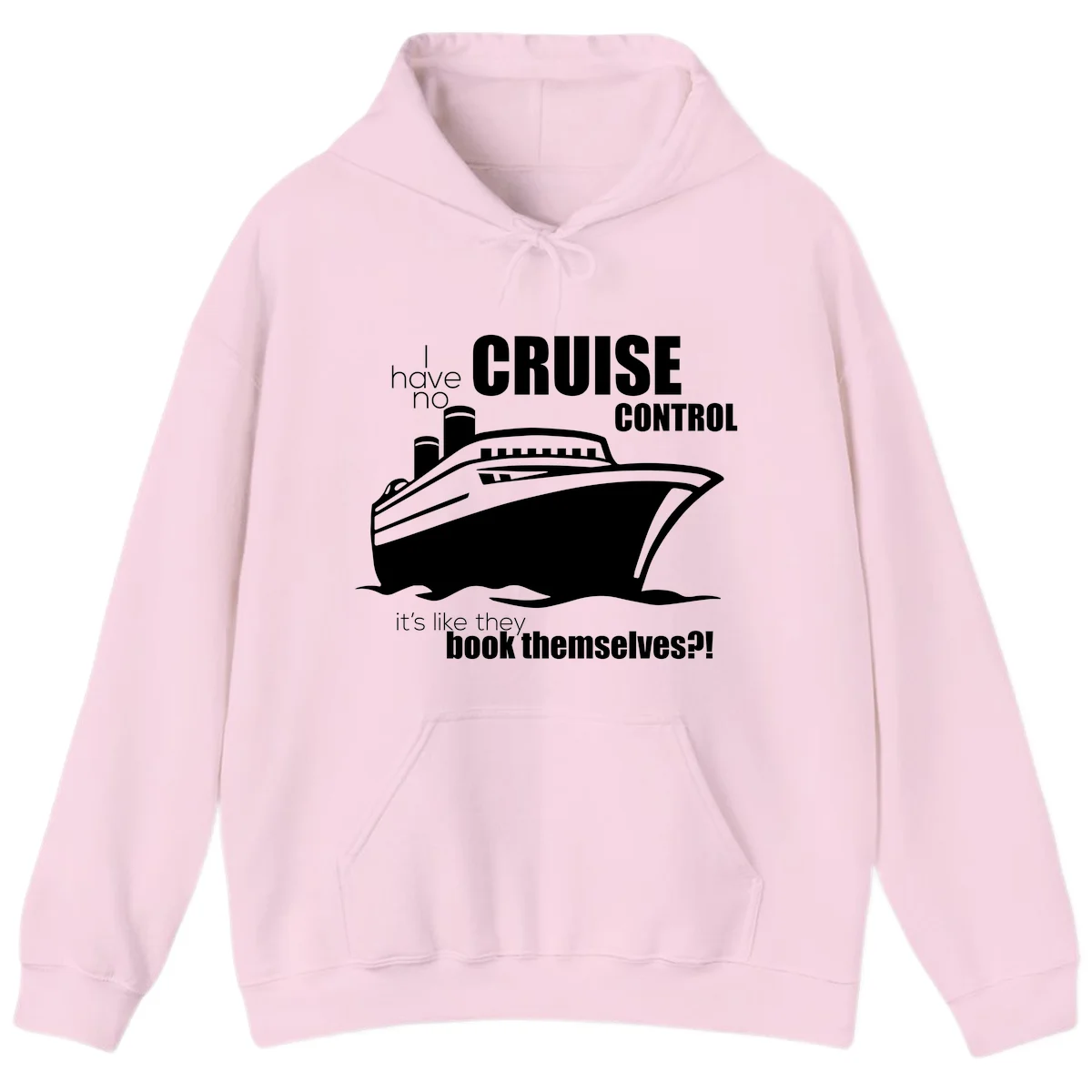 No Cruise Control Funny Cruise Addict Hoodie in Light Pink