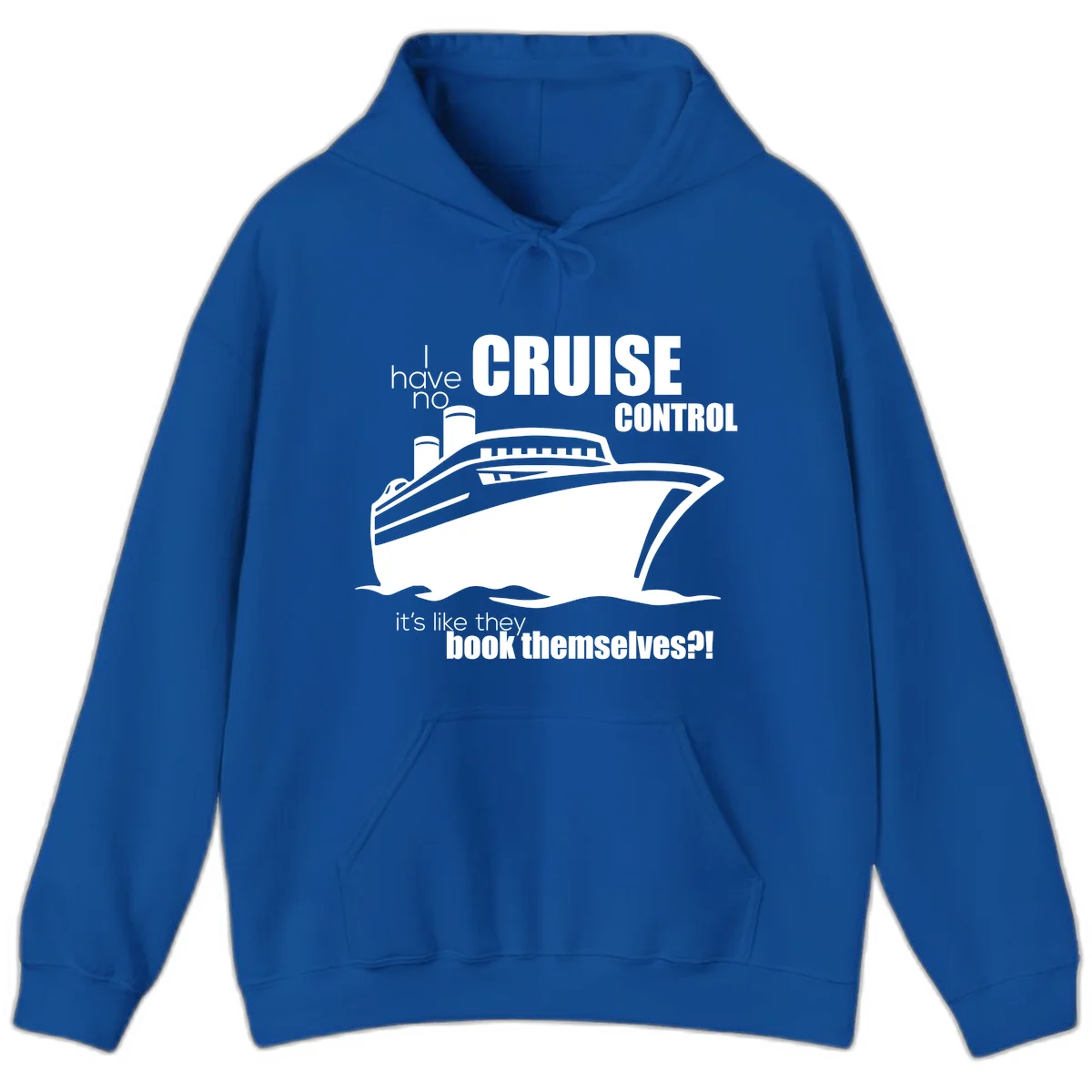 No Cruise Control Funny Cruise Addict Hoodie in Royal