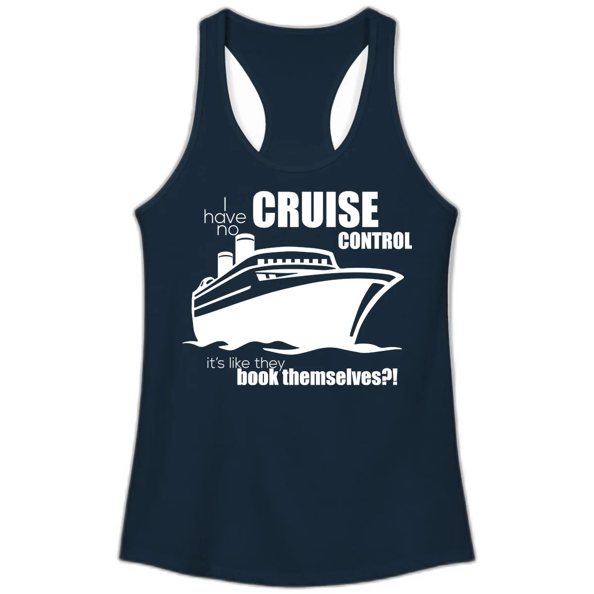 No Cruise Control Ladies Funny Cruise Tank in Solid Midnight Navy