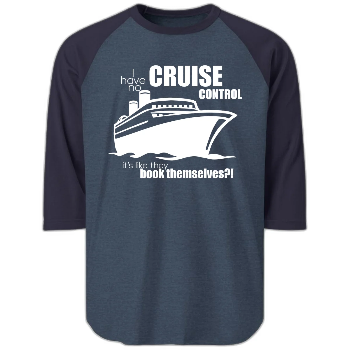 No Cruise Control Funny Cruise Raglan 3/4 in Heather Denim Navy