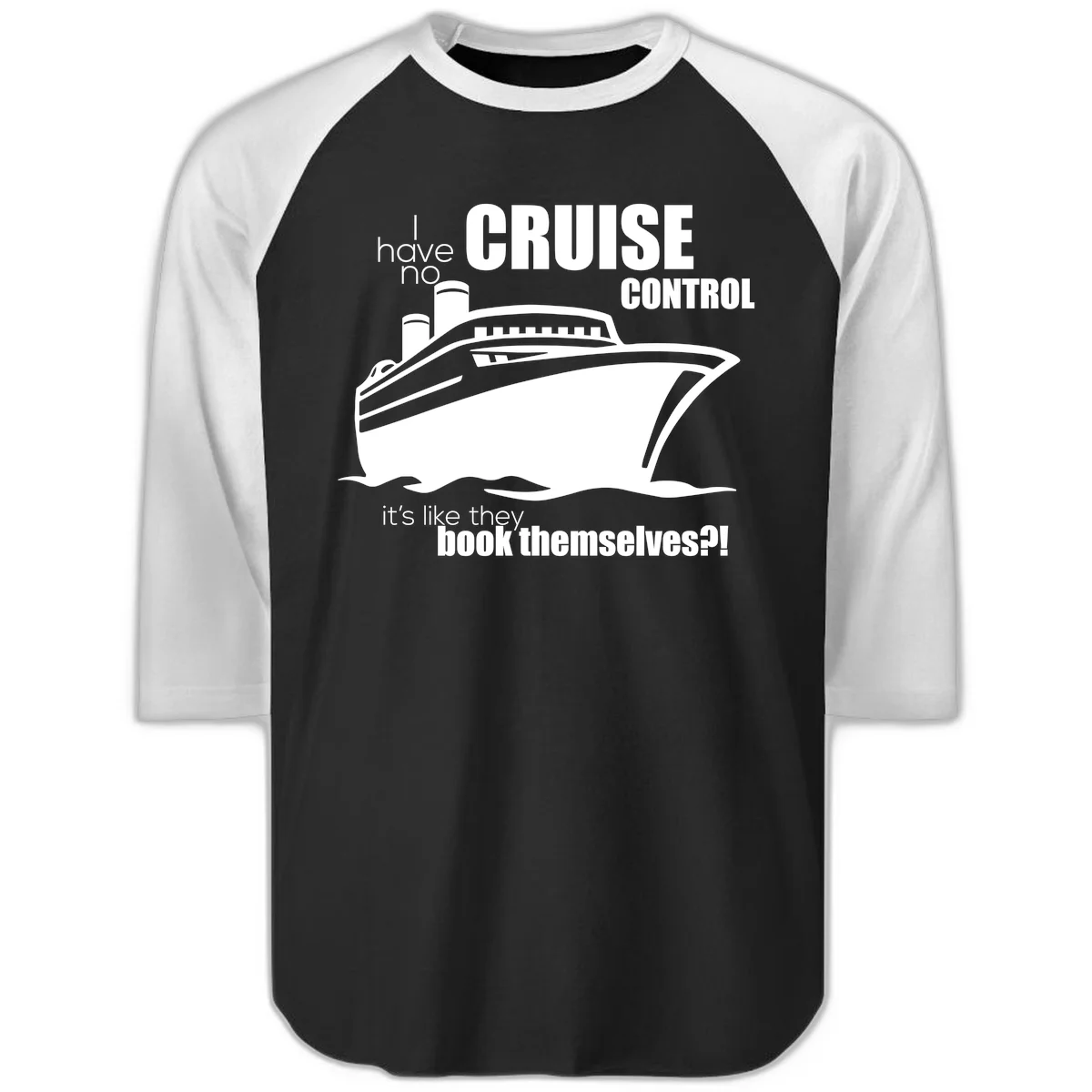 No Cruise Control Funny Cruise Raglan 3/4 in Black White