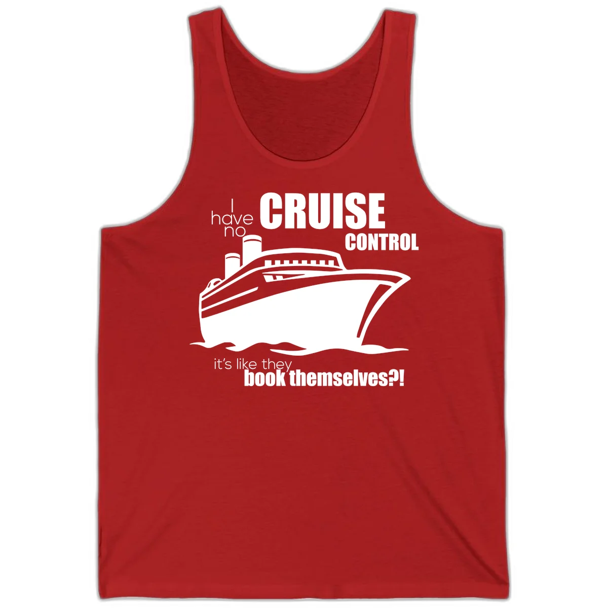 No Cruise Control Funny Cruise Vacation Tank Top in Red