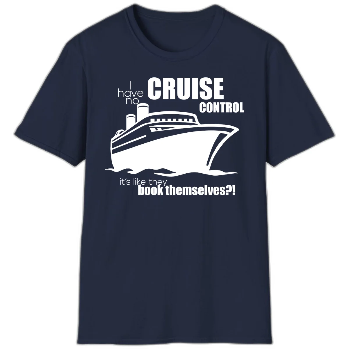 No Cruise Control Funny Cruise Vacation T-Shirt in Navy