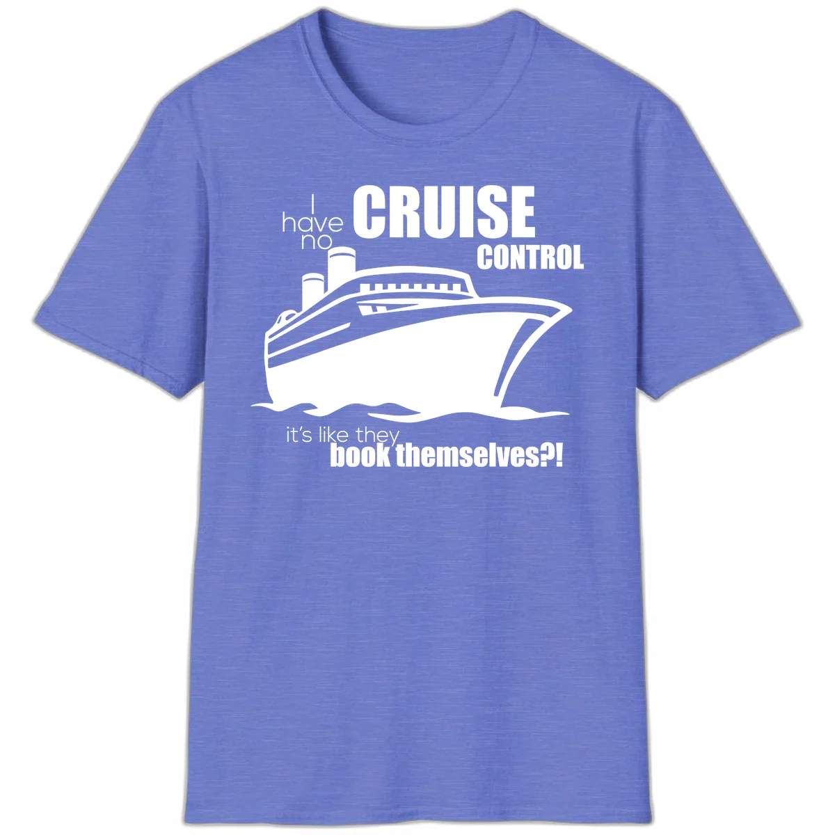 No Cruise Control Funny Cruise Vacation T-Shirt in Heather Royal