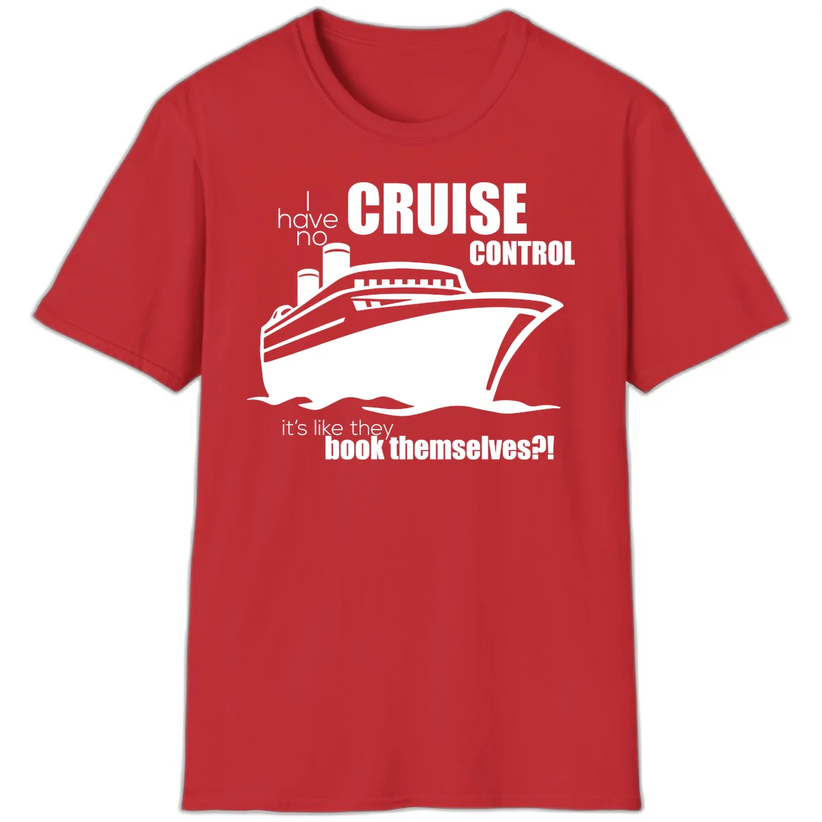 No Cruise Control Funny Cruise Vacation T-Shirt in Red
