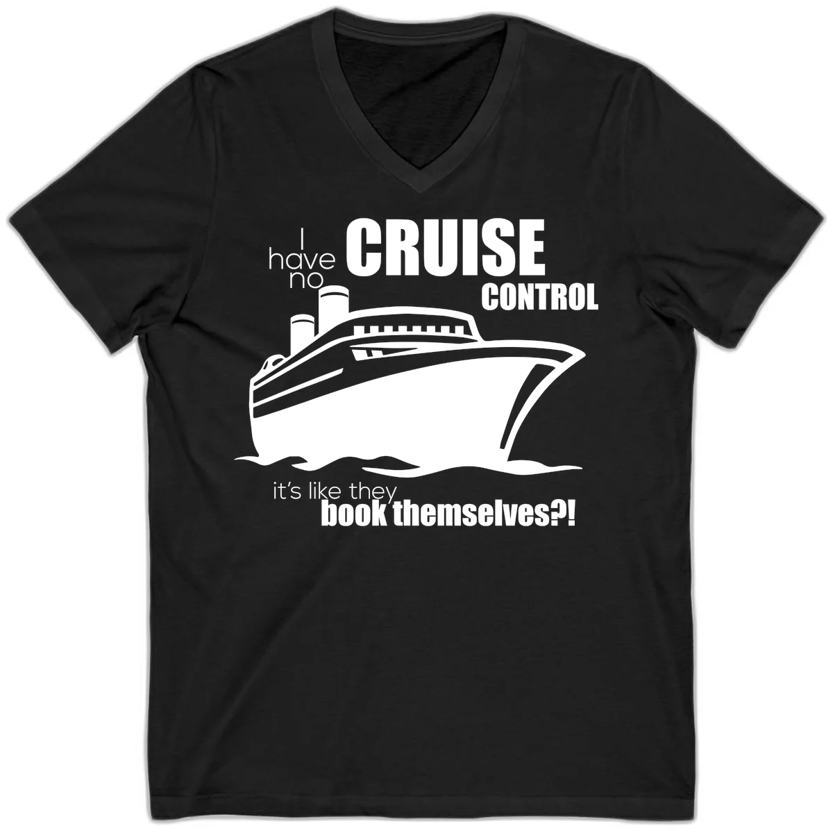 No Cruise Control Funny Cruise V-Neck Tee in Black