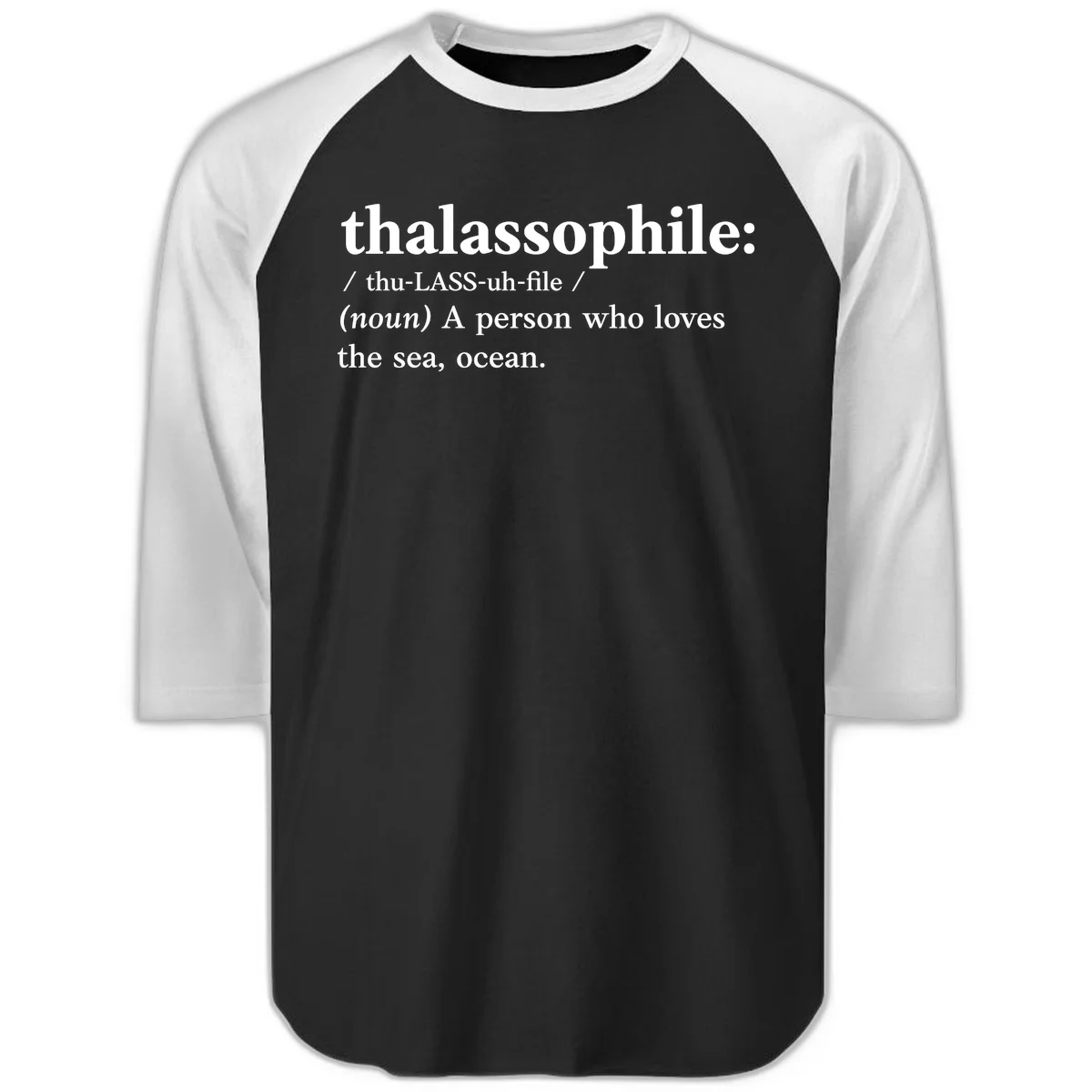 Thalassophile Ocean Lover Raglan 3/4 in Black White