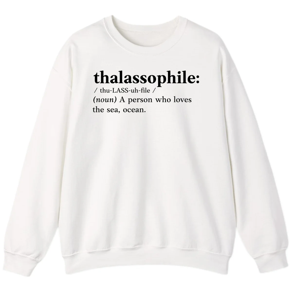 Thalassophile Ocean Lover Sweatshirt in White