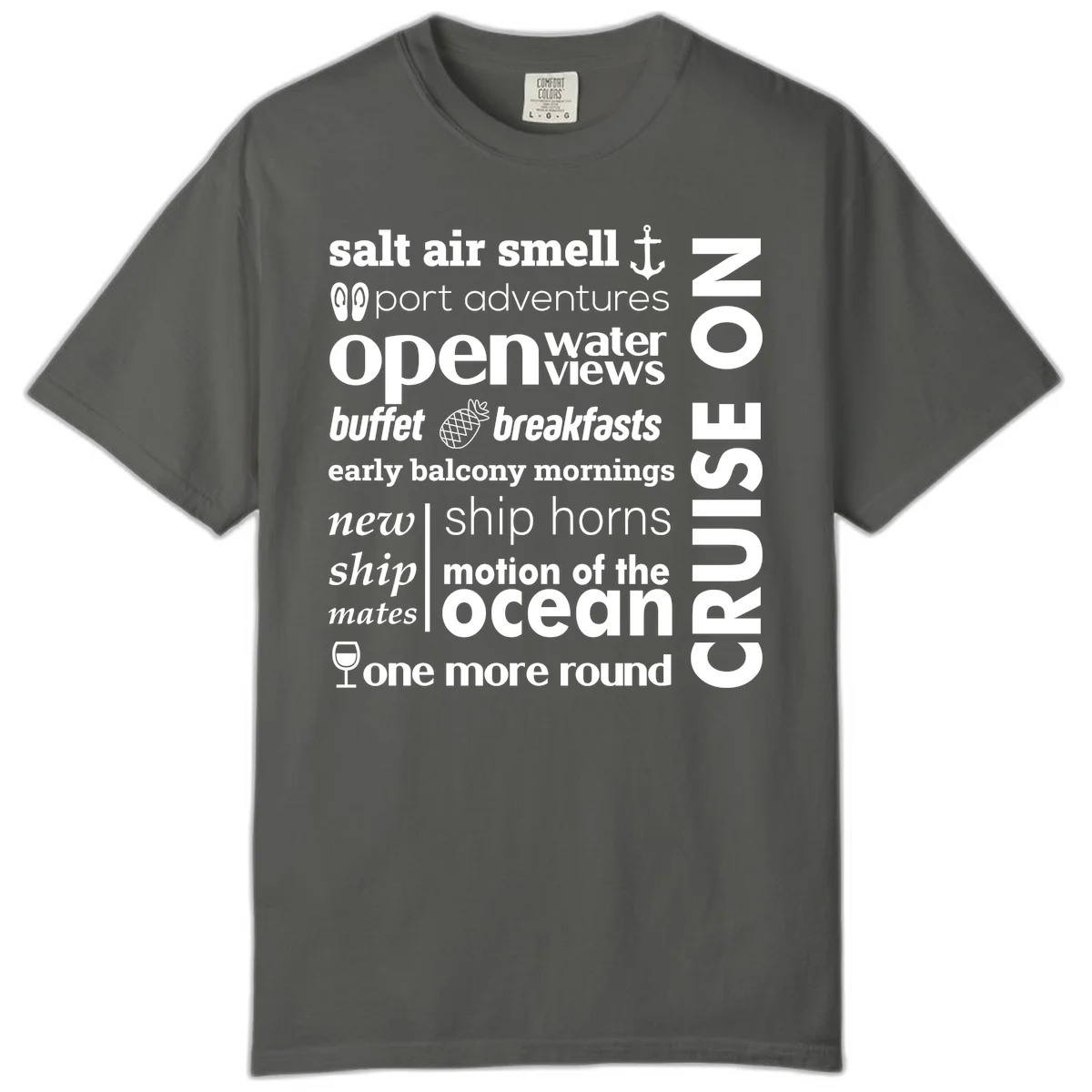 Cruise Vibes Word Cloud Design Comfort Color Shirt in Pepper