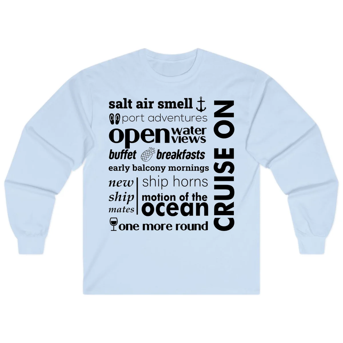Cruise Vibes Word Cloud Design Long Sleeve in Light Blue