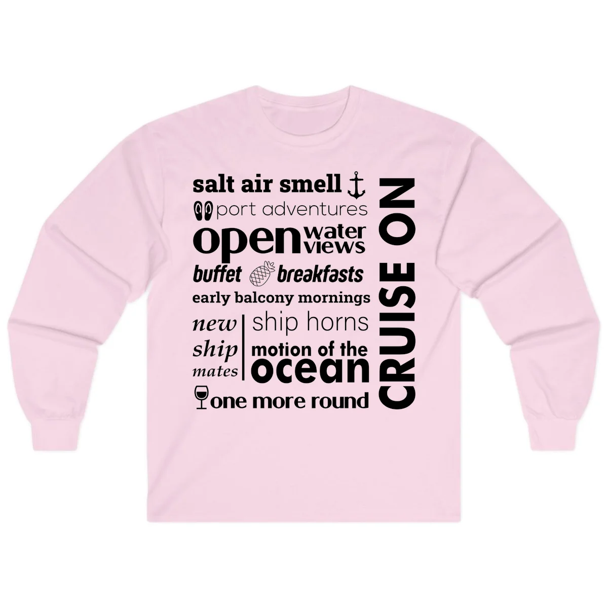 Cruise Vibes Word Cloud Design Long Sleeve in Light Pink