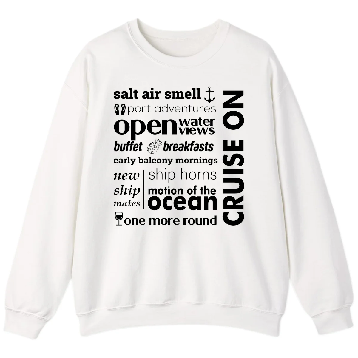 Cruise Vibes Word Cloud Design Sweatshirt in White