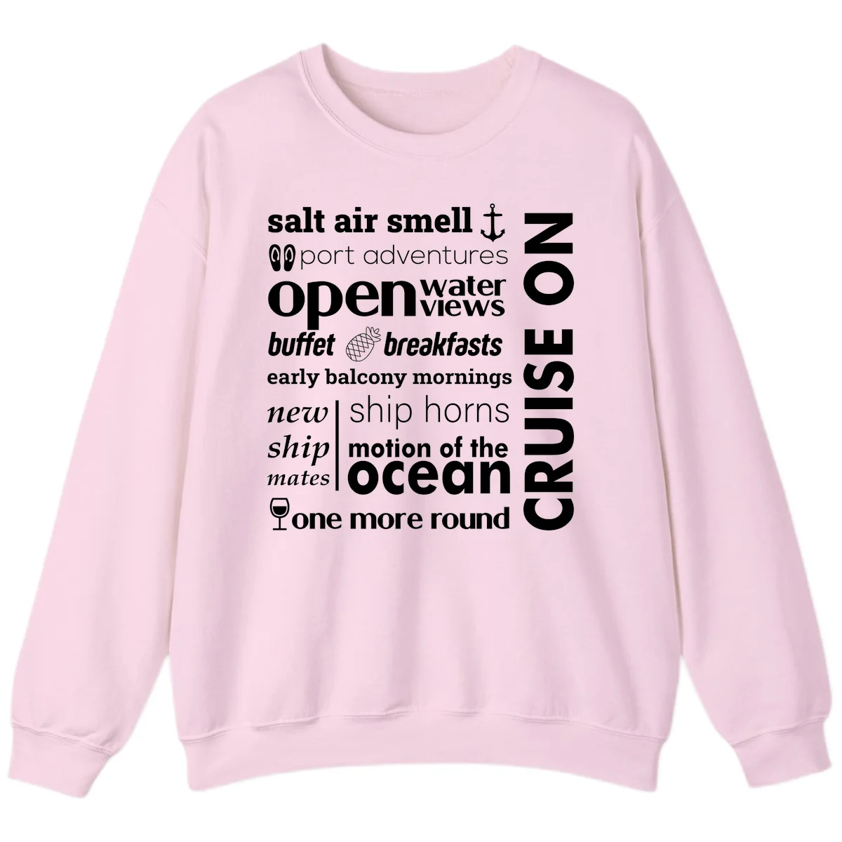 Cruise Vibes Word Cloud Design Sweatshirt in Light Pink