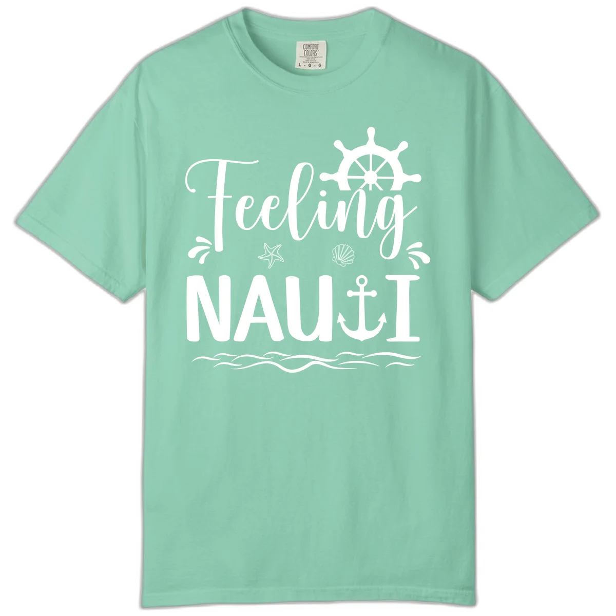Feeling Nauti Comfort Colors Cruise Shirt for Relaxing in Island Reef