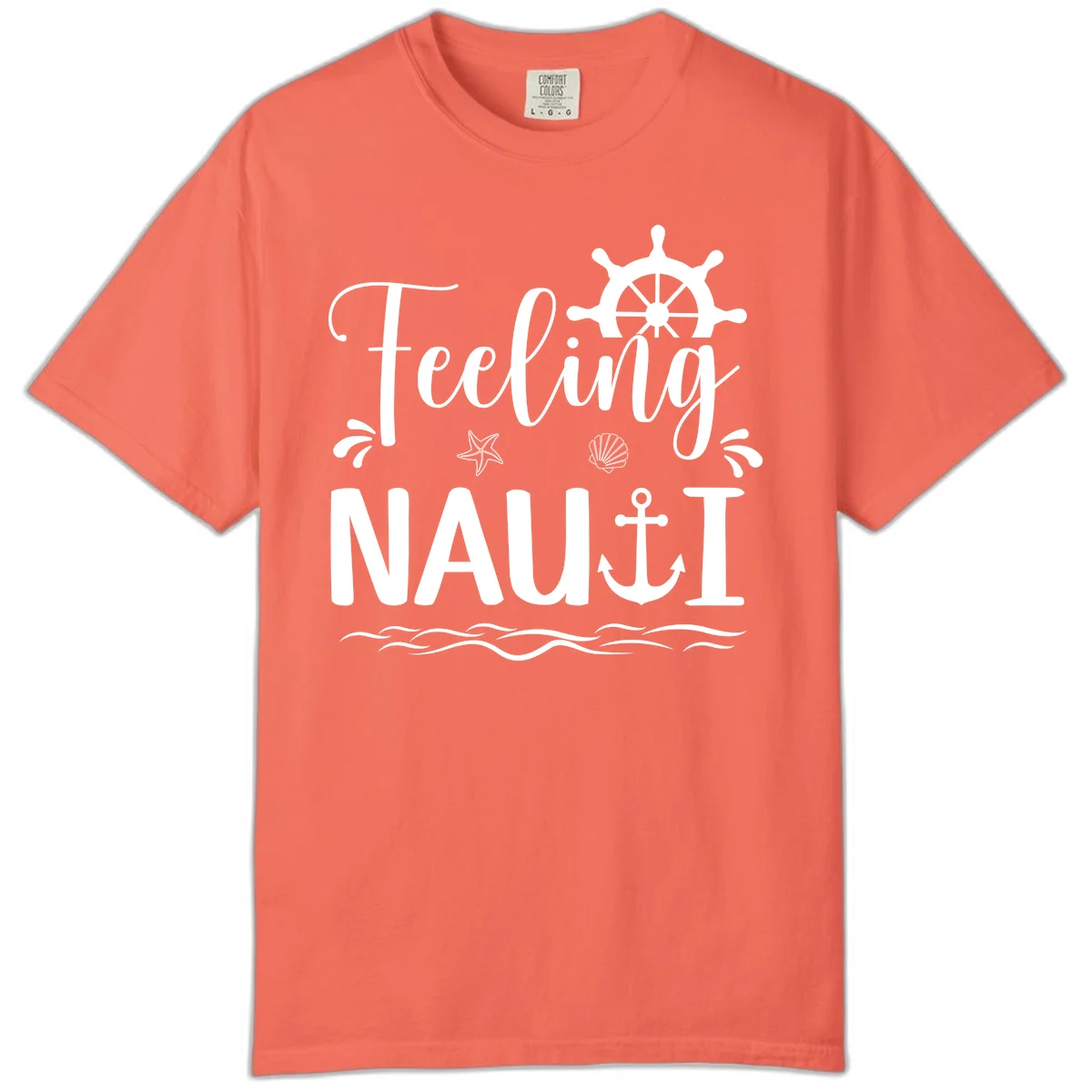 Feeling Nauti Comfort Colors Cruise Shirt for Relaxing in Bright Salmon