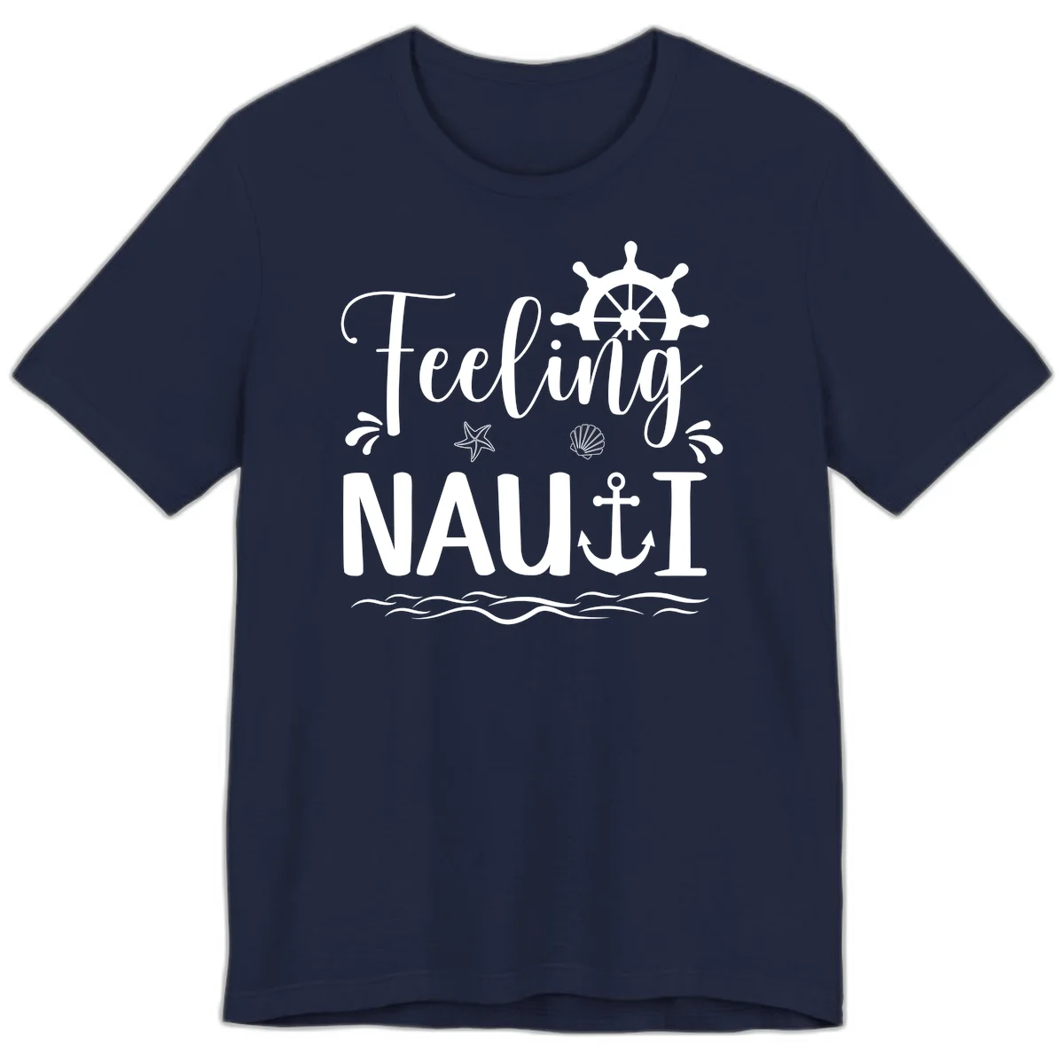 Feeling Nauti Premium Cruise T-Shirt for Vacation Fun in Navy