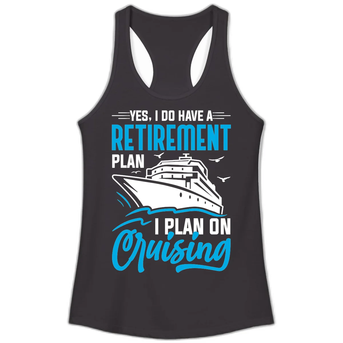 Retirement Plan Cruise Ship Ladies Tank in Black