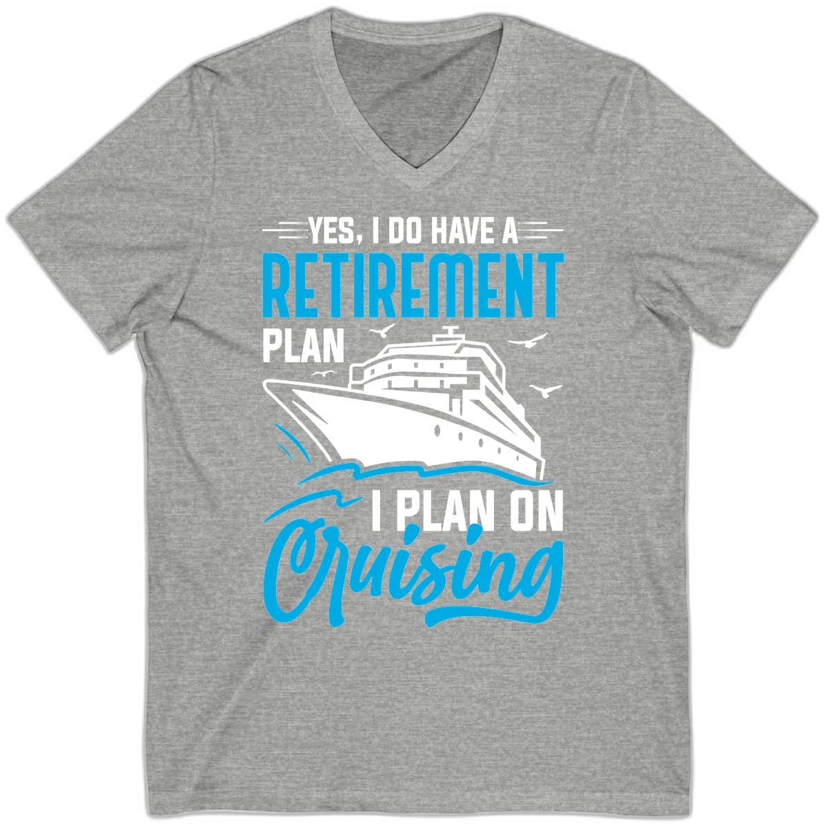 Retirement Plan Cruise Ship V-Neck in Athletic Heather