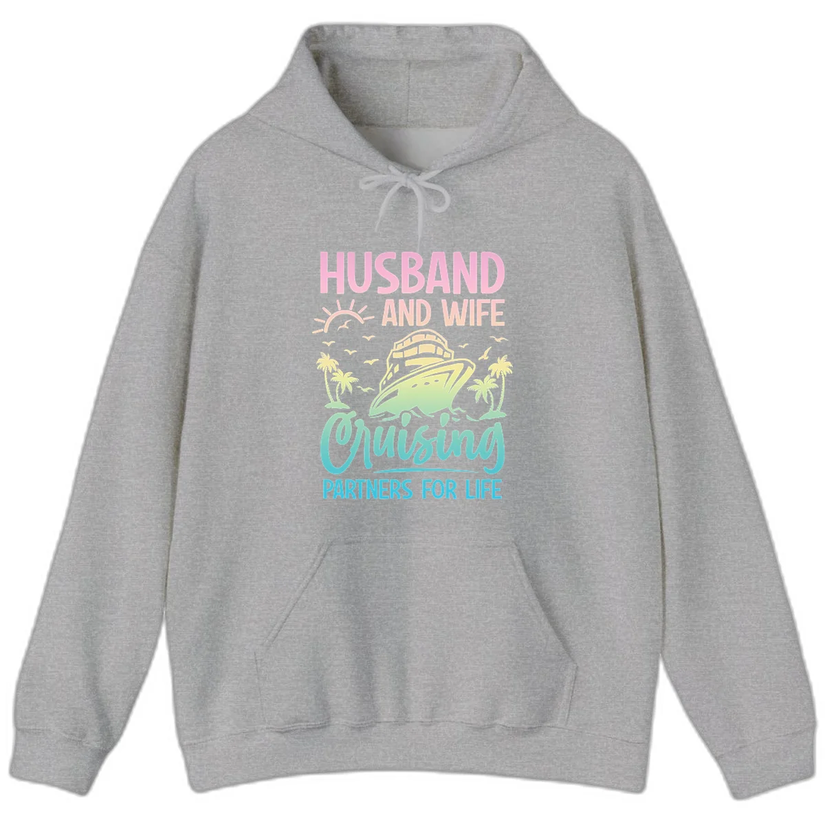 Husband And Wife Cruising Partners For Life Hoodie in Sport Grey