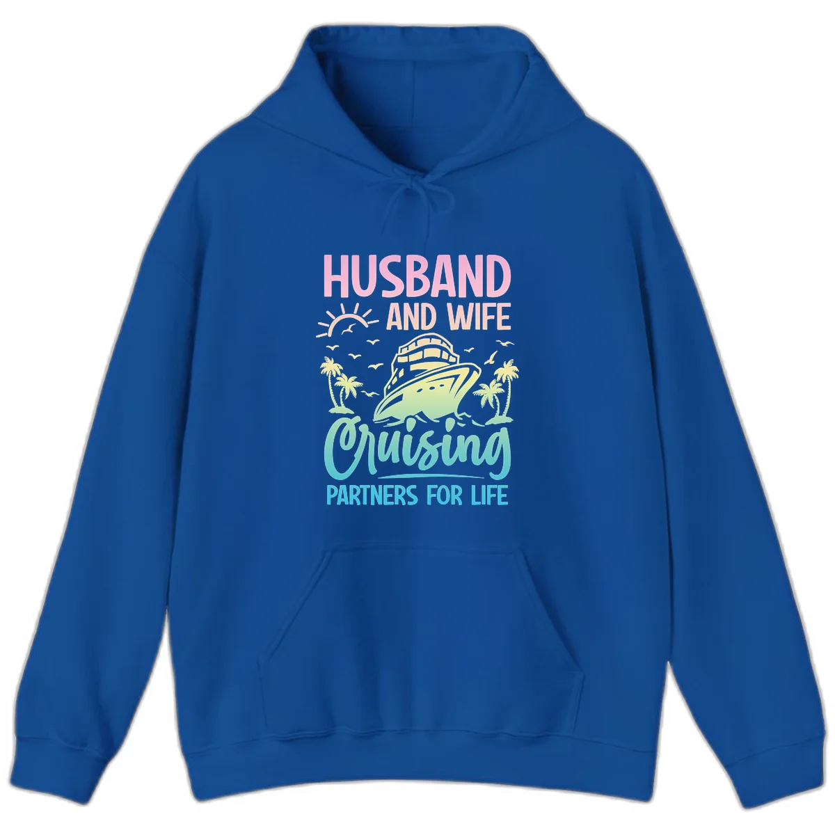 Husband And Wife Cruising Partners For Life Hoodie in Royal