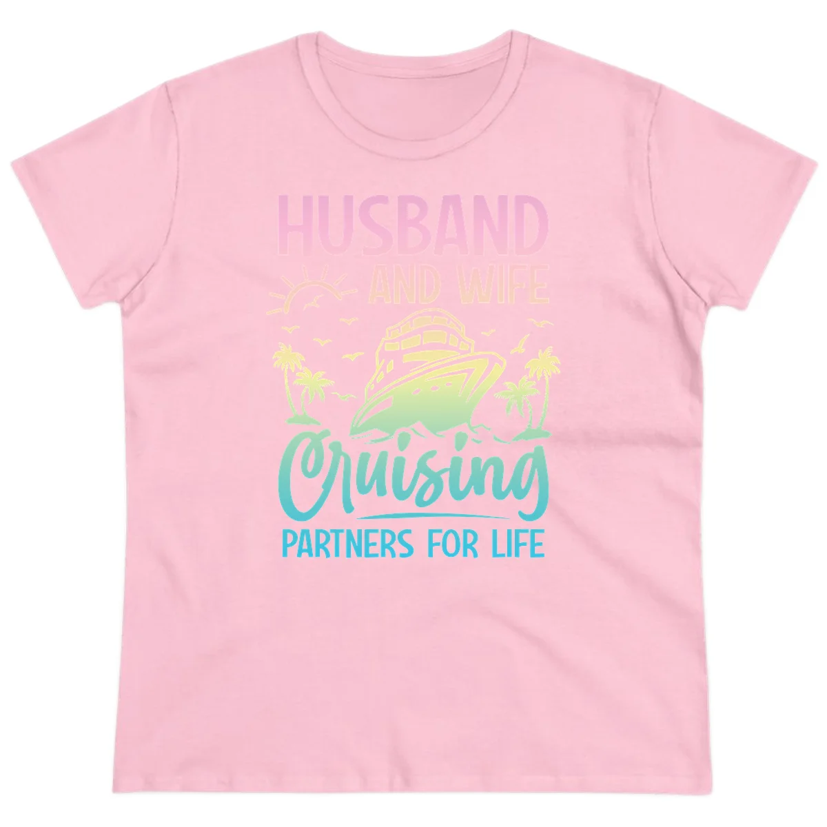 Husband And Wife Cruising Partners For Life Ladies Tee in Light Pink